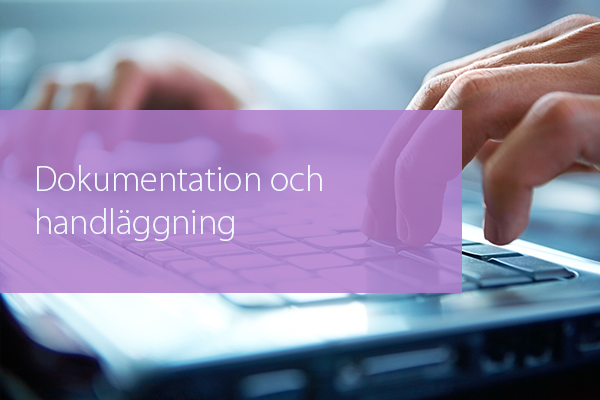 Dokumentation och handläggning