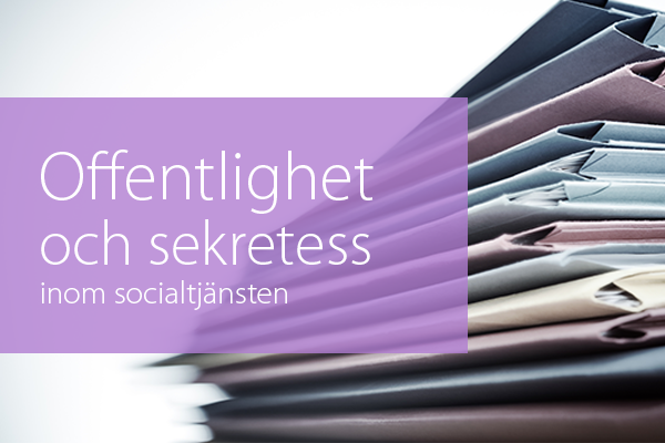 Offentlighet och sekretess för socialtjänsten