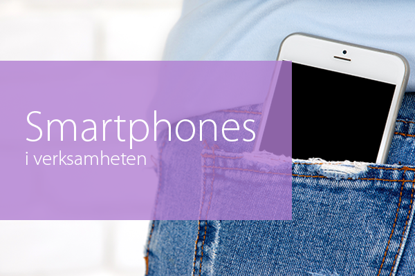 Smartphones i verksamheten